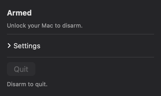 Yowl armed, saying to unlock your Mac to disarm